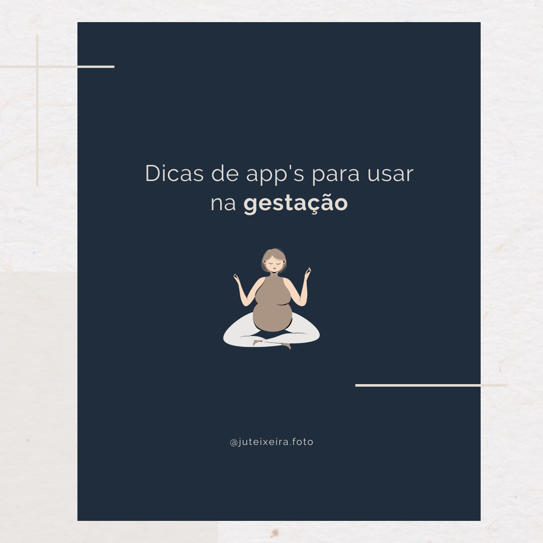 Dicas de App's pra usar na Gestação Dicas de App's pra usar na Gestação